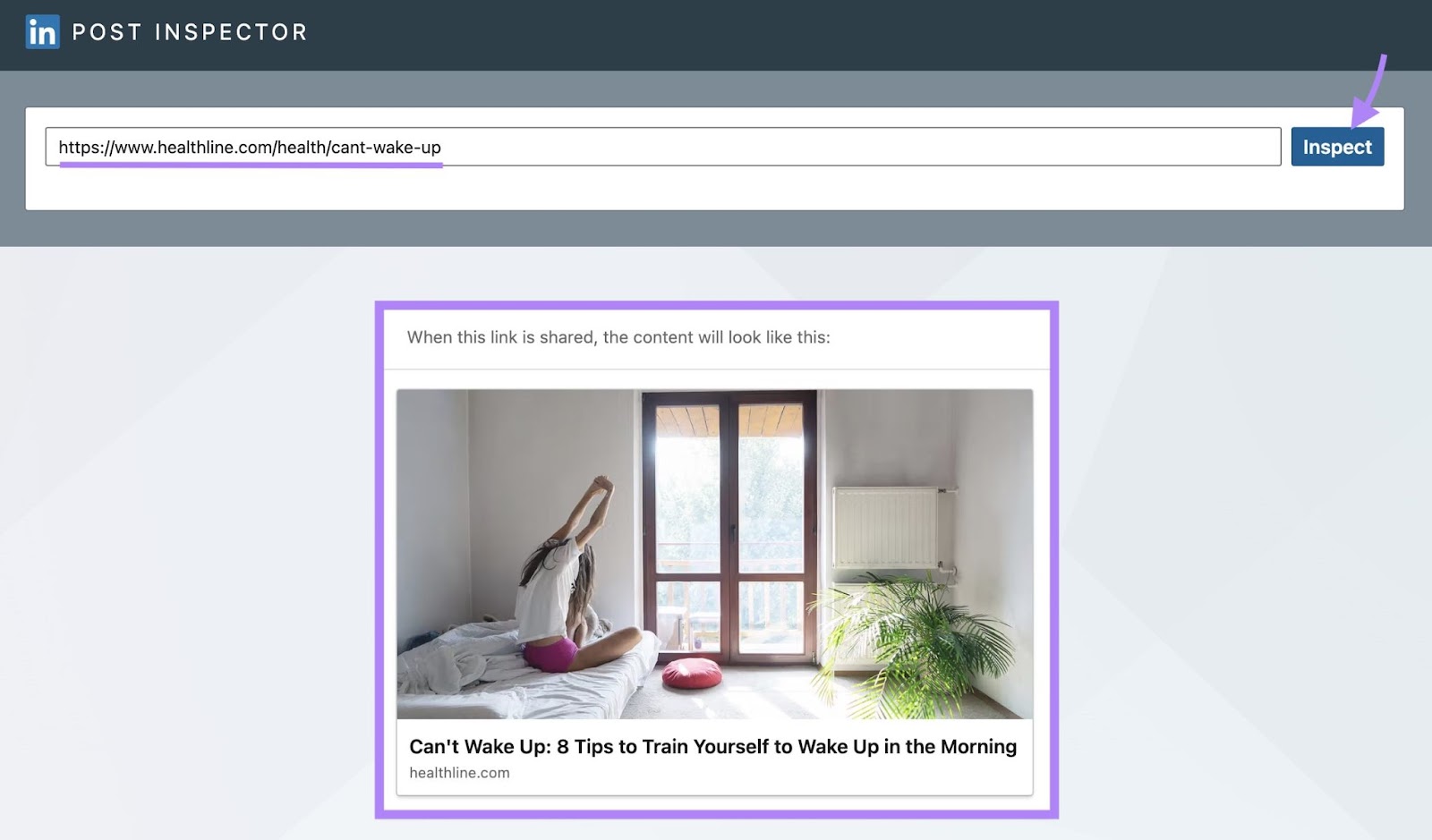 LinkedIn’s Post Inspector with a URL entered, 'Inspect' clicked, and a preview of the post appearing below.